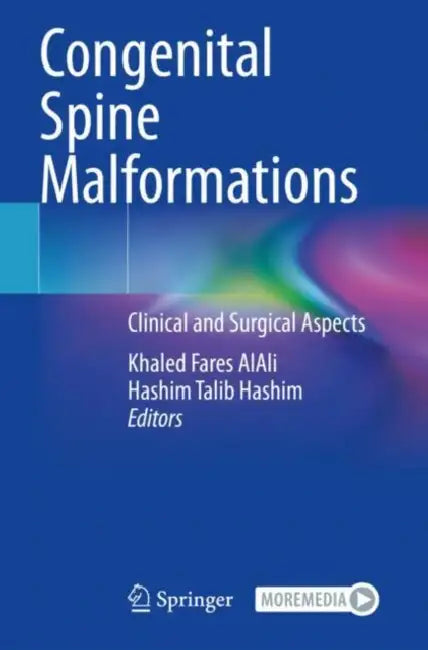 Congenital Spine Malformations: Clinical and Surgical Aspects by Khaled Fares Alali