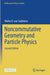 Noncommutative Geometry and Particle Physics by Walter D. Van Suijlekom
