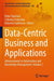Data-Centric Business and Applications: Advancements in Information and Knowledge Management by Peter Starchoň