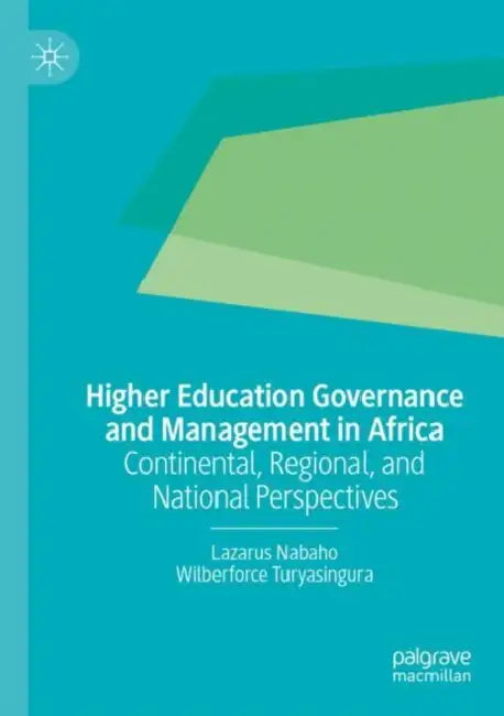 Higher Education Governance and Management in Africa: Continental ...