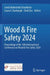 Wood & Fire Safety 2024: Proceedings of the 10th International Conference on Wood & Fire Safety 2024 by Linda Makovická Osvaldová