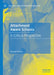 Attachment Aware Schools: A Critical Perspective by Richard Parker