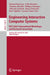 Engineering Interactive Computer Systems. Eics 2023 International Workshops and Doctoral Consortium: Swansea, Uk, June 26-27, 2023, Selected Papers by Michael Harrison