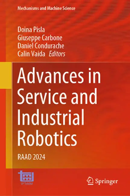 Advances in Service and Industrial Robotics: Raad 2024 by Doina Pisla