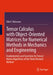 Tensor Calculus with Object-Oriented Matrices for Numerical Methods in Mechanics and Engineering: Fundamentals and Functions for Tensor/Matrix Algorit by Udo F. Meissner