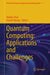 Quantum Computing: Applications and Challenges by Habiba Drias