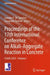 Proceedings of the 17th International Conference on Alkali-Aggregate Reaction in Concrete: Icaar 2024 by Leandro F. M. Sanchez