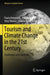 Tourism and Climate Change in the 21st Century: Challenges and Solutions by Paula Remoaldo