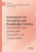Innovations for Circularity and Knowledge Creation: Participation and Cooperative Approaches for Sustainability by Andrea Bernardi