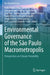 Environmental Governance of the SÃ£o Paulo Macrometropolis: Perspectives on Climate Variability by Pedro Roberto Jacobi