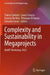 Complexity and Sustainability in Megaprojects: Merit Workshop 2023 by Franca Cantoni
