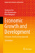 Economic Growth and Development: A Dynamic Dual Economy Approach by Sibabrata Das