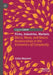 Firms, Industries, Markets: Micro, Meso, and Macro Relationships in the Economics of Complexity by Clelia Mazzoni