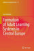 Formation of Adult Learning Systems in Central Europe by Jan Kalenda
