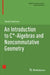An Introduction to C*-Algebras and Noncommutative Geometry by Heath Emerson