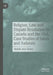 Religion, Law and Dispute Resolution in Canada and the USA: Case Studies of Islam and Judaism by Natalie Ann Ghosn