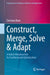 Construct, Merge, Solve & Adapt: A Hybrid Metaheuristic for Combinatorial Optimization by Christian Blum
