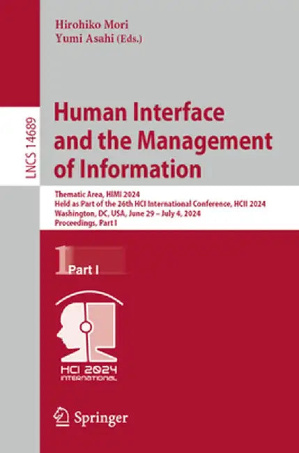 Human Interface and the Management of Information: Thematic Area, Himi 2024, Held as Part of the 26th Hci International Conference, Hcii 2024, Washing by Hirohiko Mori
