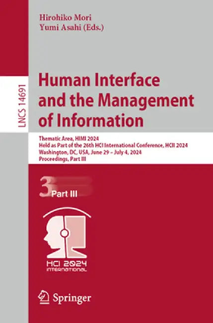Human Interface and the Management of Information: Thematic Area, Himi 2024, Held as Part of the 26th Hci International Conference, Hcii 2024, Washing by Hirohiko Mori
