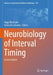 Neurobiology of Interval Timing by Hugo Merchant
