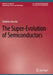The Super-Evolution of Semiconductors by Tadahiro Kuroda