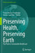 Preserving Health, Preserving Earth: The Path to Sustainable Healthcare by Pranav Kumar Prabhakar