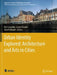 Urban Identity Explored: Architecture and Arts in Cities by Rui Castanho
