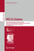 Hci in Games: 6th International Conference, Hci-Games 2024, Held as Part of the 26th Hci International Conference, Hcii 2024, Washington, DC, Usa, Jun by Xiaowen Fang