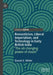 Romanticism, Liberal Imperialism, and Technology in Early British India: The All-Changing Power of Steam by Daniel E. White