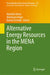 Alternative Energy Resources in the Mena Region by Abdellah Henni