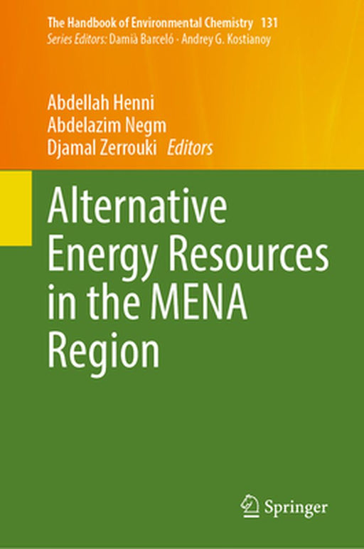 Alternative Energy Resources in the Mena Region by Abdellah Henni