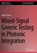 Mixed-Signal Generic Testing in Photonic Integration by Matteo Petrini