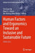 Human Factors and Ergonomics Toward an Inclusive and Sustainable Future: Hfem 2023 by Yee Guan Ng