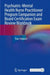 Psychiatric-Mental Health Nurse Practitioner Program Companion and Board Certification Exam Review Workbook by Trae Stewart