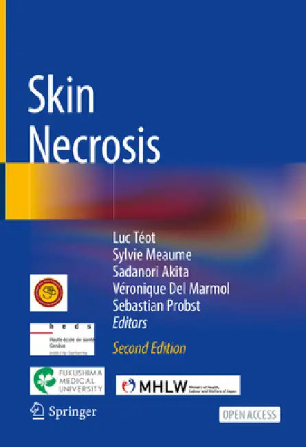 Skin Necrosis by Luc Téot, Sylvie Meaume, Sadanori Akita