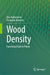 Wood Density: Functional Trait in Plants by Jose Kallarackal