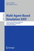 Multi-Agent-Based Simulation XXIV: 24th International Workshop, Mabs 2023, London, Uk, May 29 - June 2, 2023, Revised Selected Papers by Luis G. Nardin