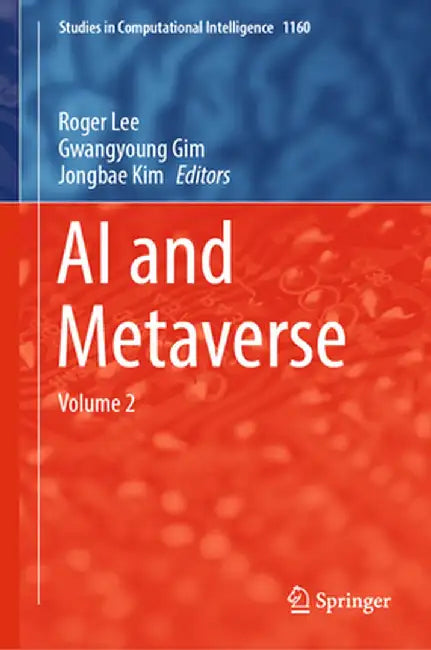 AI and Metaverse: Volume 2 by Roger Lee