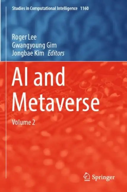 AI and Metaverse by Roger Lee