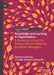 Knowledge and Learning in Organizations: A Knowing-In-Practice Perspective of University Academic Managers by Fabiano Larentis