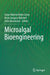 Microalgal Bioengineering by Jorge Alberto Vieira Costa
