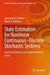 State Estimation for Nonlinear Continuous–Discrete Stochastic Systems: Numerical Aspects and Implementation Issues by Gennady Yu Kulikov