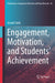 Engagement, Motivation, and Students' Achievement by Joseph Zajda