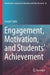 Engagement, Motivation, and Students’ Achievement by Joseph Zajda