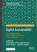 Digital Sustainability: Leveraging Digital Technology to Combat Climate Change by Theo Lynn