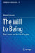 The Will to Being: Plato, Cronus, and the Cult of Sisyphus by Manuel Cojocaru