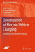 Optimization of Electric-Vehicle Charging: Scheduling and Planning Problems by Giulio Ferro