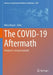 The COVID-19 Aftermath: Lessons Learned by Nima Rezaei