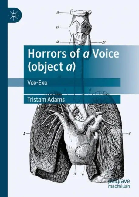 Horrors of a Voice Object: Vox-Exo by Tristam Adams