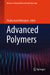 Advanced Polymers by Shadia Jamil Ikhmayies